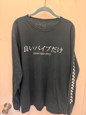 “Good vibes only” long sleeve